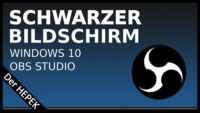 OBS Studio: Wie wird man den Schwarzen Bildschirm Loss, Windows 10 Laptop