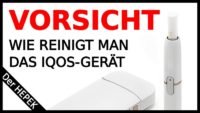 So reinigt man grünlich das IQOS-Gerät