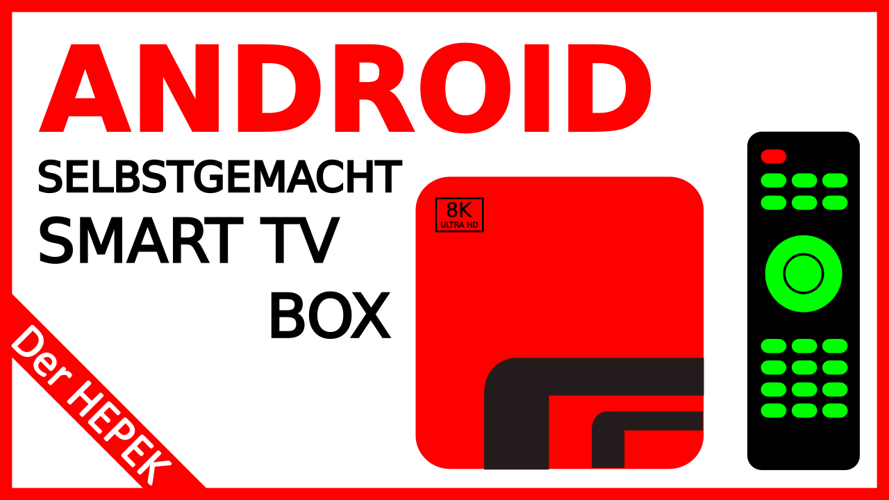 Android Smart TV BOX Selbstgemacht