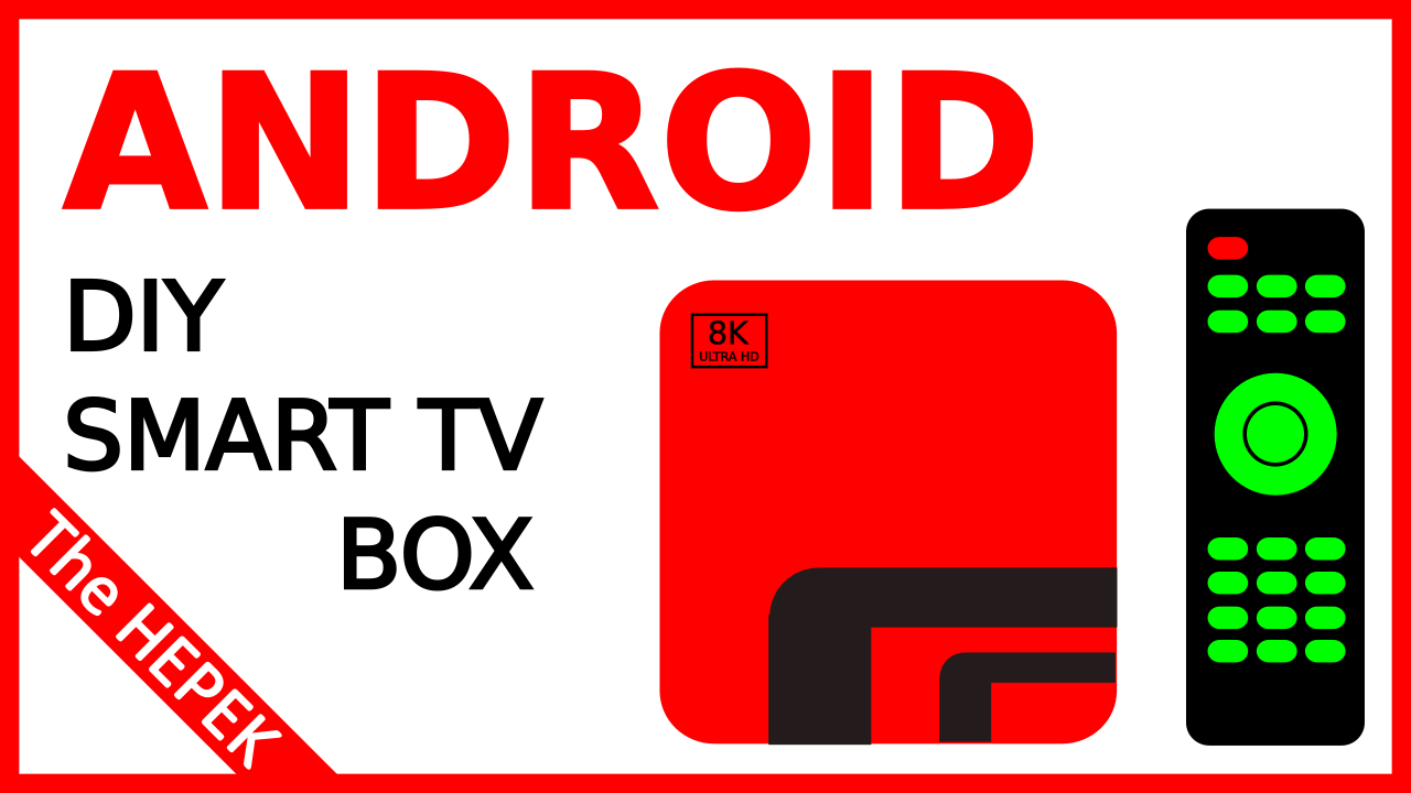 DIY Android Smart TV Box