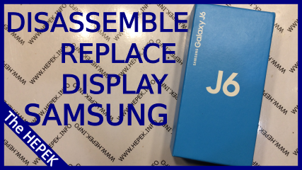 How to disassemble and replace LCD Screen on Samsung J6 (SM-J600FN)